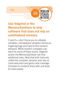 15 – Valgrind or the MemorySanitizer hel to ship reliable software